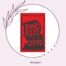 Load image into Gallery viewer, Band Aids for the Dead - Fanie Viljoen