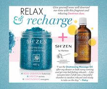 Load image into Gallery viewer, Sh'Zen Destress Gift Set - Destress Bath Crystals & Destress Massage Oil