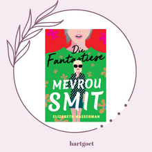 Load image into Gallery viewer, Die Fantastiese Mevrou Smit - Elizabeth Wasserman