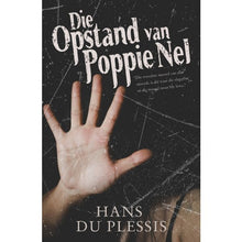 Load image into Gallery viewer, Die opstand van Poppie Nel - Hans du Plessis