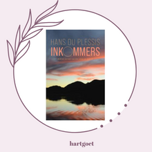 Load image into Gallery viewer, Inkommers - Hans du Plessis