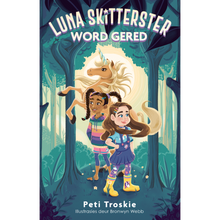 Load image into Gallery viewer, Luna skitterster word gered - Petri Troskie