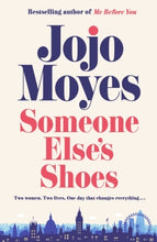 Load image into Gallery viewer, Someone Else's Shoes - Jojo Moyes