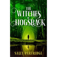 Load image into Gallery viewer, The Witches of Hogsback - Sally Partridge