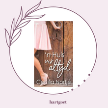 Load image into Gallery viewer, 'n Huis vir altyd