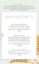Load image into Gallery viewer, A marketing infographic card for a foot care product Sh'Zen The Moisturiser, titled 'WHY WE LOVE IT!'. The card features customer testimonials in green and pink text over a white background, framed by a light sage green border with illustrations of water droplets on the left and golden wheat ears on the right.