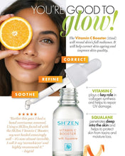 Load image into Gallery viewer, Advertisement for Sh'Zen Vitamin C Booster with a woman holding an orange slice over her eye.