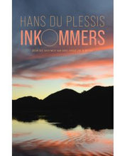 Load image into Gallery viewer, Inkommers - Hans du Plessis