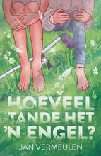 Load image into Gallery viewer, Hoeveel tande het 'n engel? - Jan Vermeulen