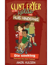 Load image into Gallery viewer, Clint Fryer en die helde van Huis Hindernis 1:  Die soektog
