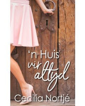 Load image into Gallery viewer, 'n Huis vir altyd