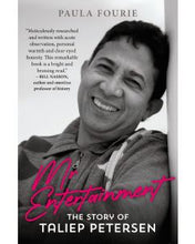 Load image into Gallery viewer, Mr Entertainment:  The Story of Taliep Petersen