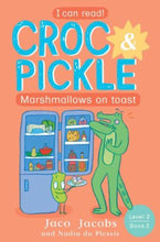 Load image into Gallery viewer, Croc &amp; Pickle - Level 2, Book 3 - Marshmallows on toast
