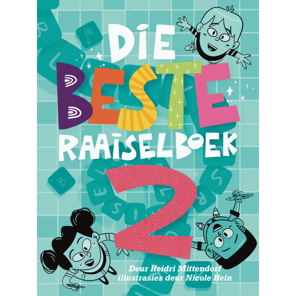 Die Beste Raaiselboek 2 - saamgestel deur Heidri Mittendorf