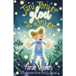 Jani Jonker gloei in die donker - Fanie Viljoen