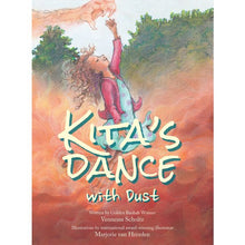 Load image into Gallery viewer, Kita&#39;s Dance with Dust - Vennessa Scholtz
