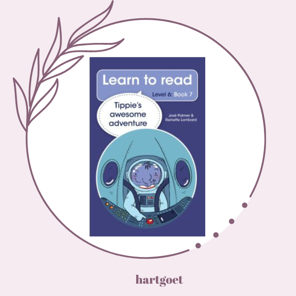 Learn to read - Level 6, Book 7 - Tippie's awesome adventure