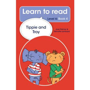 Learn to read - Level 6, Book 4 - Tippie and Troy