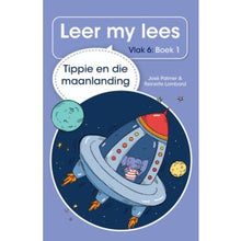 Load image into Gallery viewer, Leer my lees - Vlak 6, Boek 1 - Tippie en die maanlanding
