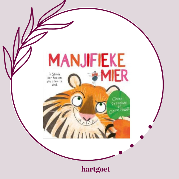 Manjifieke mier - Claire Freedman