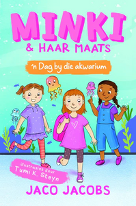 Minki & haar maats 03:  'n Dag by die akwarium