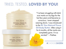 Load image into Gallery viewer, Sh'Zen Natural tissue oil body butter with a customer review

