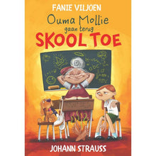 Load image into Gallery viewer, Ouma Mollie gaan terug skool toe - Fanie Viljoen
