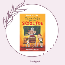 Load image into Gallery viewer, Ouma Mollie gaan terug skool toe - Fanie Viljoen
