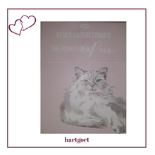 Load image into Gallery viewer, Paws for thought - never underestimate the power of a purr
