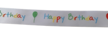 Load image into Gallery viewer, Printed Ribbon - Happy Birthday
