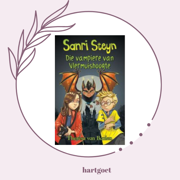 Sanri Steyn:  Die vampiere van Vlermuishoogte