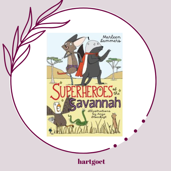 Superheroes of the Savannah