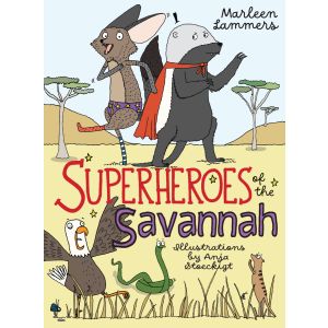 Superheroes of the Savannah