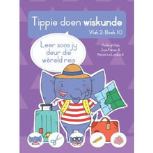 Load image into Gallery viewer, Tippie doen wiskunde - Vlak 2 Boek 10 - Leer soos jy deur die wêreld reis
