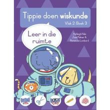 Load image into Gallery viewer, Tippie doen wiskunde - Vlak 2 Boek 3 - Leer in die ruimte
