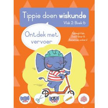 Load image into Gallery viewer, Tippie doen wiskunde - Vlak 2 Boek 6 - Ontdek met vervoer
