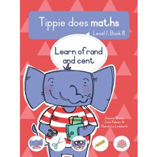 Load image into Gallery viewer, Tippie does maths - Level 1 Book 8 - Learning of rand and cent
