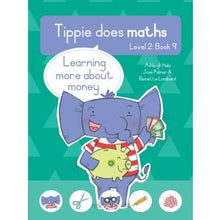 Load image into Gallery viewer, Tippie does maths - Level 2 Book 9 - Learning more about money
