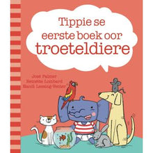 Load image into Gallery viewer, Tippie se eerste boek oor troeteldiere
