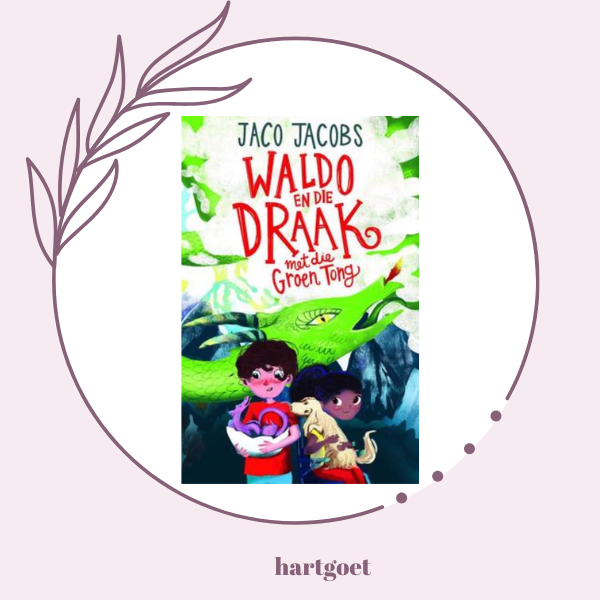 Waldo en die draak met die groen tong - Jaco Jacobs