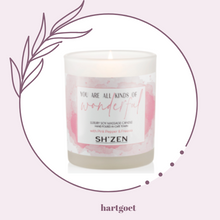 Load image into Gallery viewer, Sh&#39;Zen Your are all kinds of wonderful Luxury Candle
