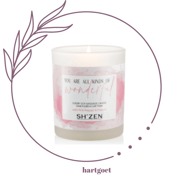 Sh'Zen Your are all kinds of wonderful Luxury Candle