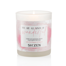 Load image into Gallery viewer, Sh&#39;Zen Your are all kinds of wonderful Luxury Candle
