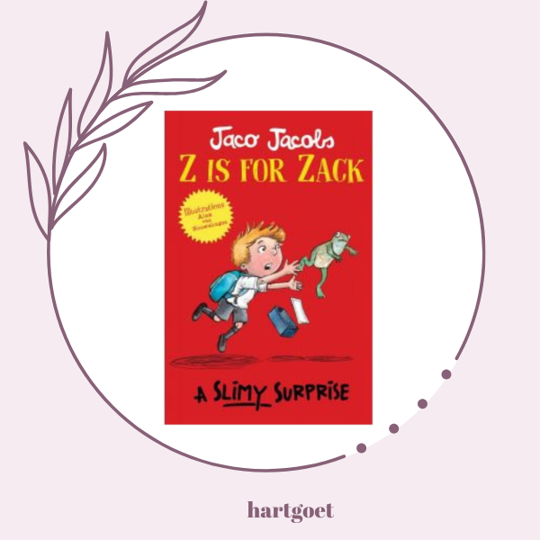 Z is for Zack:  A slimy surprise - Jaco Jacobs