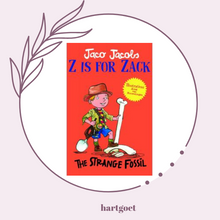 Load image into Gallery viewer, Z is for Zack:  The strange fossil
