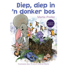 Load image into Gallery viewer, Babalela:  Diep, diep in &#39;n donker bos
