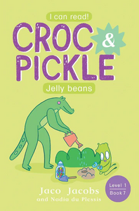 Croc & Pickle, Level 1 Book 7:  Jelly beans