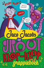 Load image into Gallery viewer, Jaco Jacobs se groot klop-klop grappieboek
