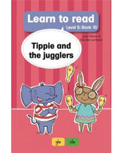 Load image into Gallery viewer, Learn to read - Level 5 Book 10 - Tippie and the jugglers
