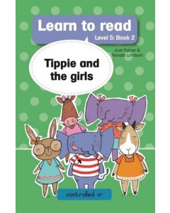 Tippie and the girls (level 5, book 2)